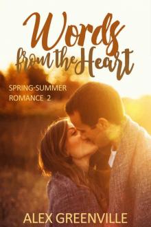 Words From The Heart (Spring-Summer Romance Book 2) Read online