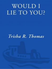 Would I Lie to You? Read online