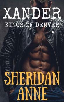 Xander_Kings of Denver Read online