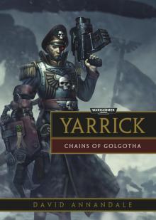 Yarrick Chains of Golgotha Read online