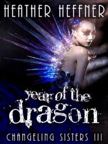 Year of the Dragon (Changeling Sisters Book 3) Read online