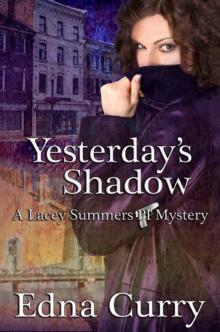 Yesterday's Shadow: A Lacey Summers Mystery Read online