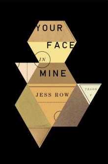 Your Face in Mine: A Novel Read online