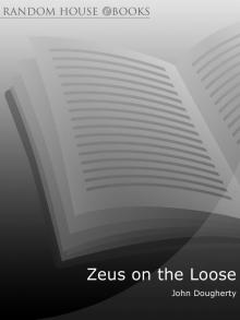 Zeus on the Loose Read online