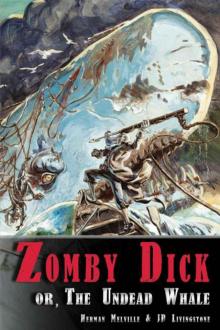 Zomby Dick or, The Undead Whale