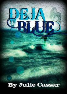 2 Deja Blue Read online