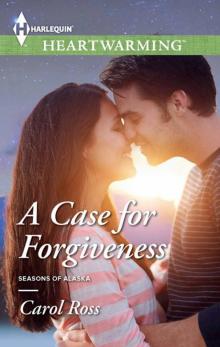 A Case for Forgiveness Read online