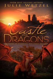 A Castle for Dragons Read online
