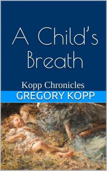A Child's Breath Read online