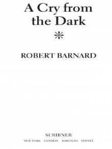A Cry from the Dark Read online