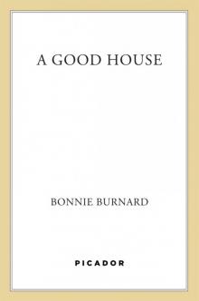 A Good House Read online