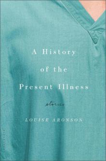 A History of the Present Illness Read online