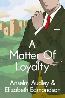 A Matter of Loyalty Read online