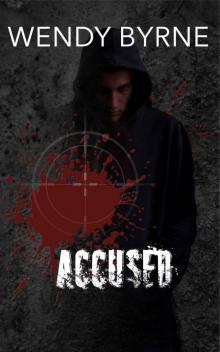 Accused (Troubled Boys, Strong Men Book 1)