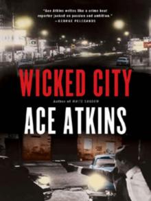 Ace Atkins - Wicked City - com v4.0 Read online