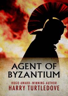 Agent of Byzantium Read online