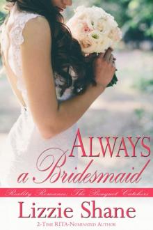 Always a Bridesmaid Read online