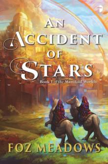 An Accident of Stars Read online