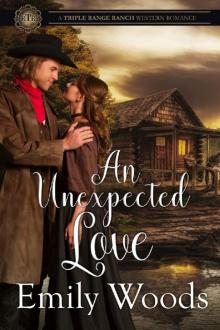 An Unexpected Love (Triple Range Ranch Western Romance Book 4)