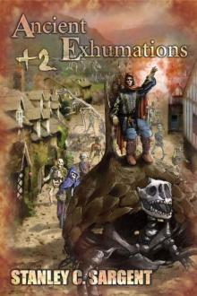 Ancient Exhumations +2 Read online