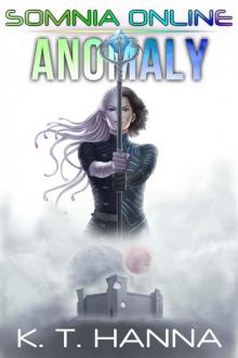 Anomaly (Somnia Online Book 2) Read online