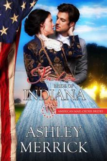 Ashley Merrick - India: Bride of Indiana (American Mail-Order Bride 19) Read online