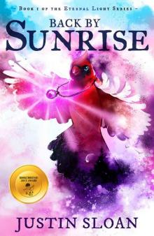 Back by Sunrise: Eternal Light Saga (Brooke Morts Book 1) Read online