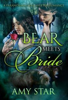Bear Meets Bride: A Paranormal Bear Shifter Romance Read online