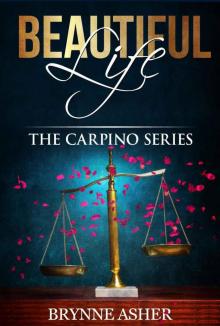 Beautiful Life: The Carpino Series Read online