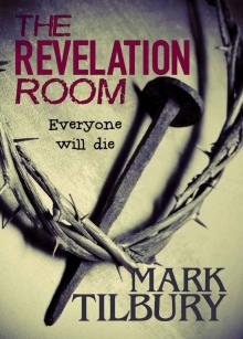 [Ben Whittle Investigations 01.0] The Revelation Room Read online