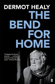 Bend for Home, The Read online