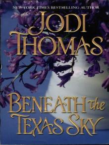 Beneath The Texas Sky Read online