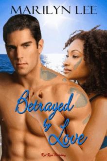 Betrayed By Love Read online