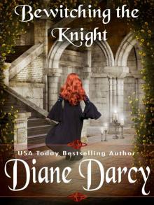 Bewitching the Knight: (A Medieval Time Travel Romance) Read online