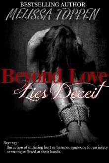 Beyond Love Lies Deceit Read online