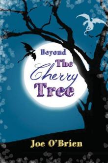 Beyond the Cherry Tree Read online