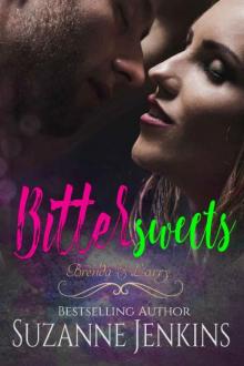 Bittersweets - Brenda and Larry: Steamy Romance Read online
