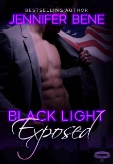 Black Light: Exposed (Black Light Series Book 2)