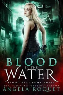 Blood in the Water (Blood Vice Book 3) Read online