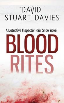 Blood Rites: A Detective Inspector Paul Snow thriller Read online