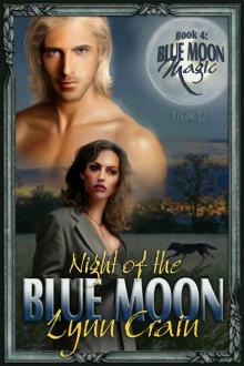 Blue Moon Magic 4: Night of the Blue Moon Read online