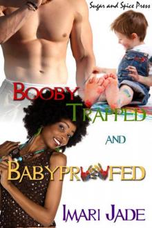 Booby Trapped and Baby Proofed Read online