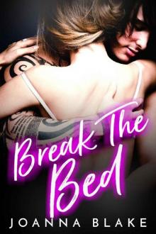 Break The Bed (Rock Gods Book 2) Read online