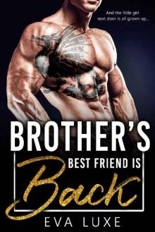 Brother's Best Friend is Back Read online