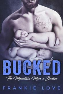 BUCKED: The Mountain Man's Babies Read online