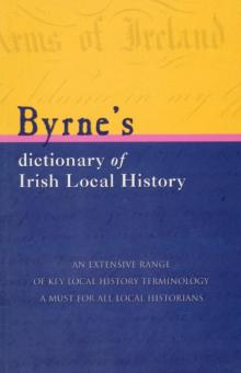 Byrne's Dictionary of Irish Local History