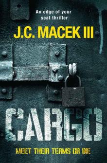 Cargo: an edge of your seat thriller Read online