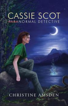 Cassie Scot: ParaNormal Detective Read online