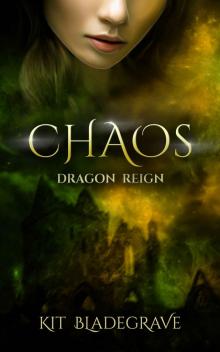 Chaos (Dragon Reign Book 4) Read online