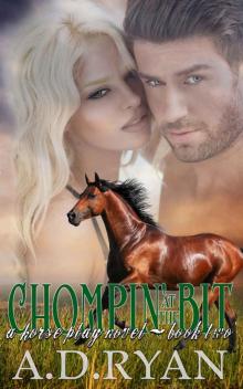 Chompin' at the Bit (Horse Play Series Book 2) Read online